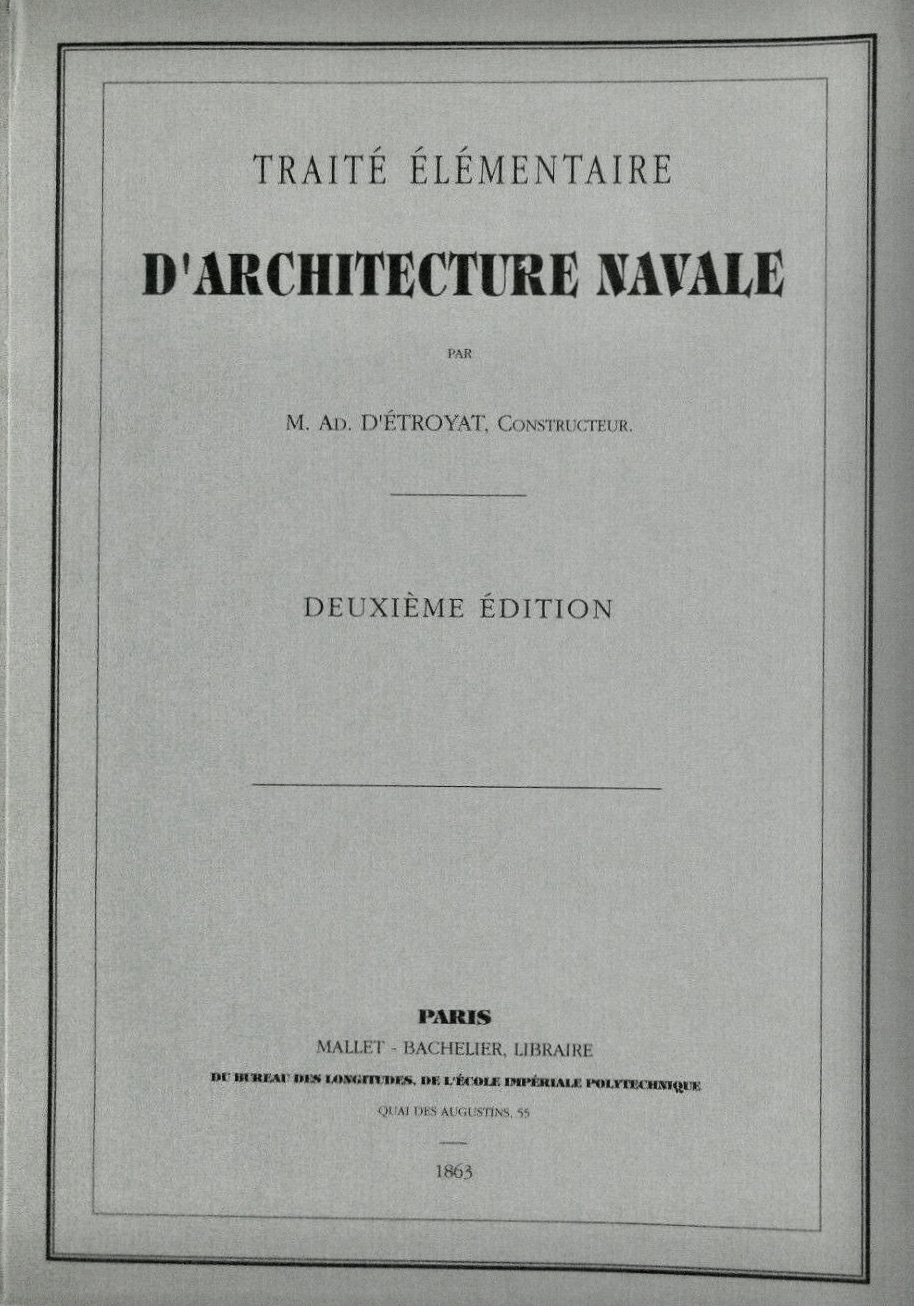 Traité Elémentaire d'Architecture Navale de M. D'Etroyat